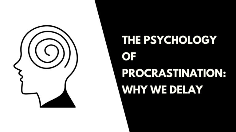 Psychology of Procrastination