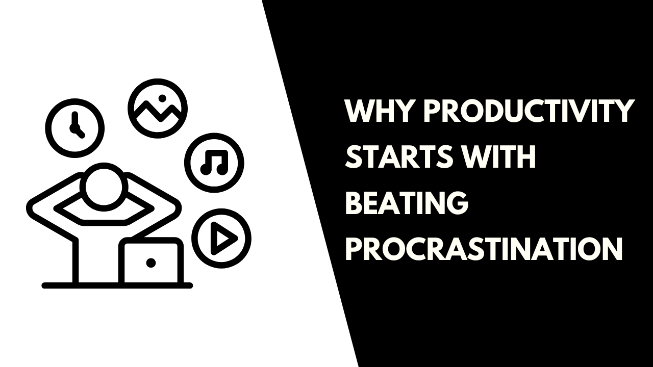 Beating Procrastination