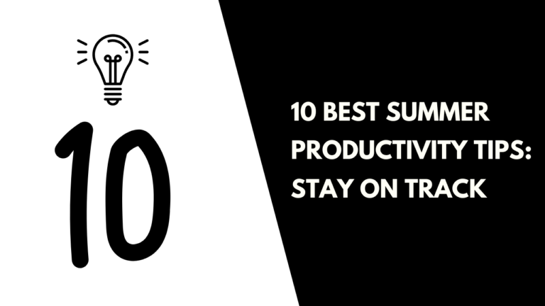 Best Summer Productivity Tips