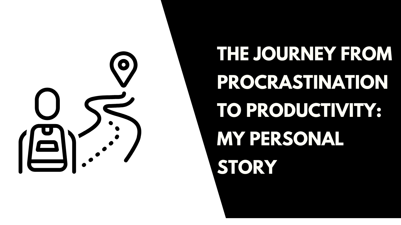 from Procrastination to Productivity